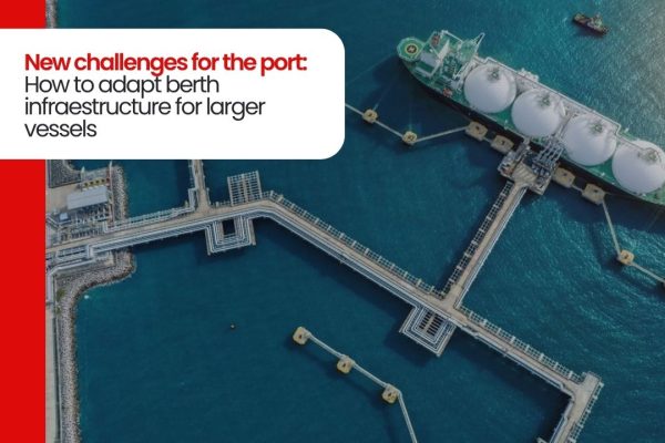 What to review when a berth starts receiving larger vessels: fenders, mooring systems, berth geometry and BAS. A technical guide by Prosertek.